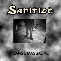 Sanitize : Danse Massacre